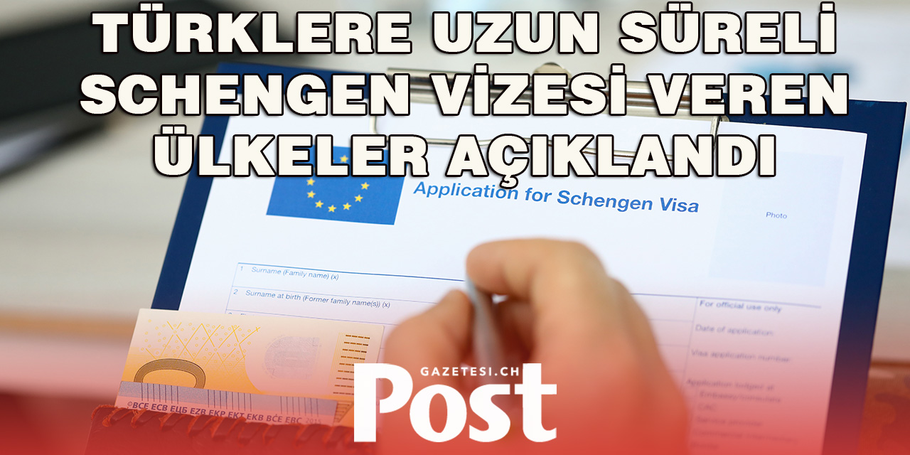 Türklere Uzun Süreli Schengen Vizesi Veren Ülkeler (2025)