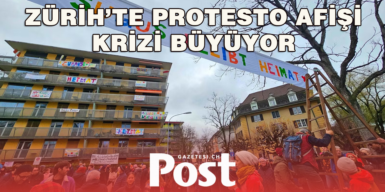 Zürih’te Protesto Afişleri Yasaklandı