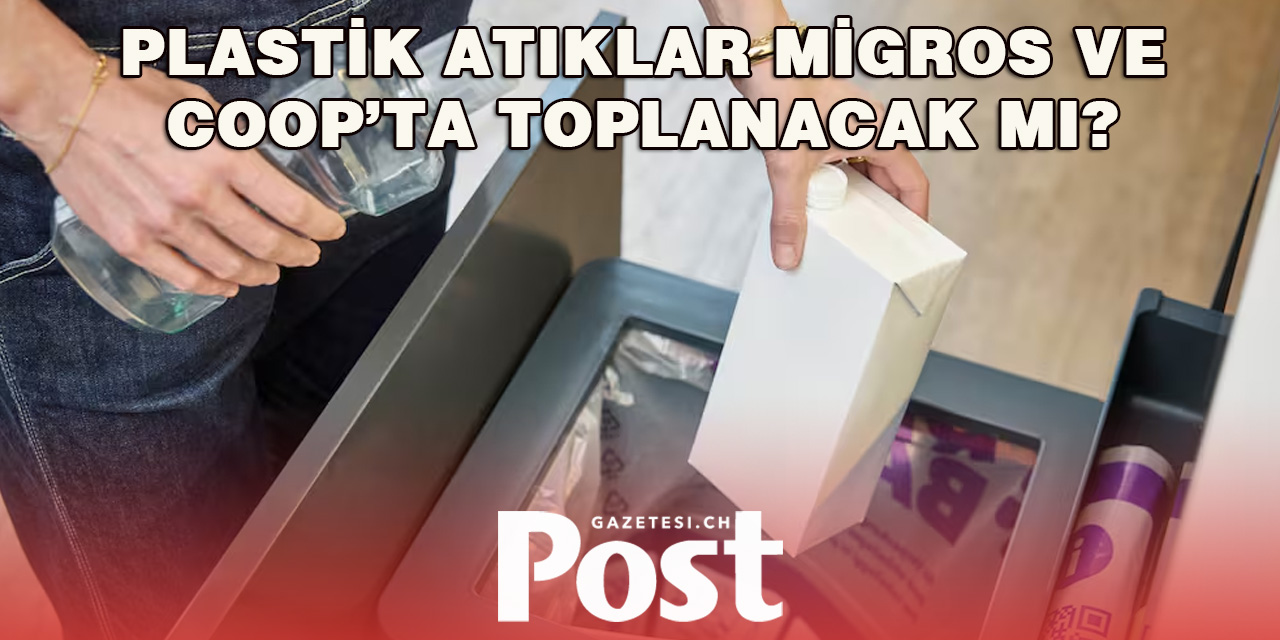 İsviçre, Plastik Geri Dönüşümünde Yeni Adım Atıyor