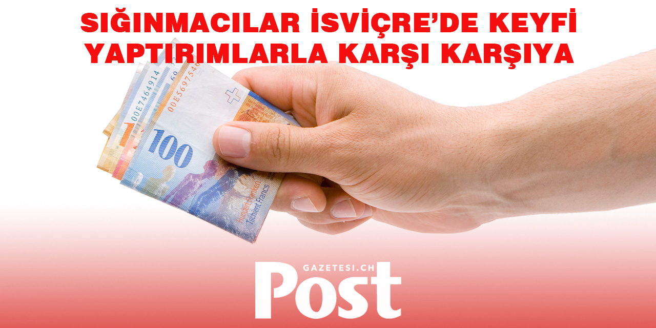 İsviçre’de Sığınmacılara Uygulanan Yaptırımlar Hukuki mi?