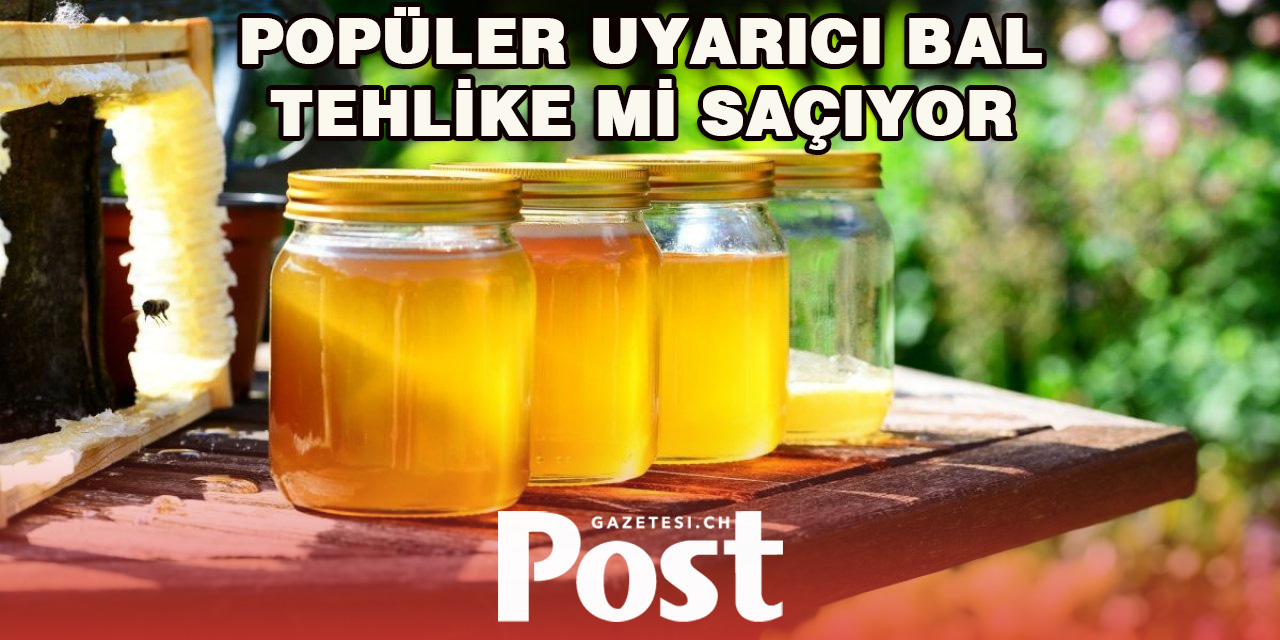 Uyarıcı Bal İsviçre’de Endişe Uyandırdı