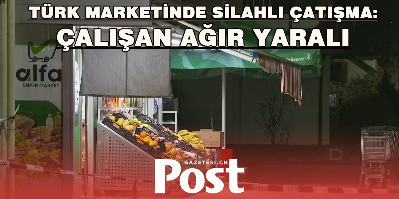 Aargau’da Silahlı Saldırı: Türk Marketinde Çalışan Yaralandı