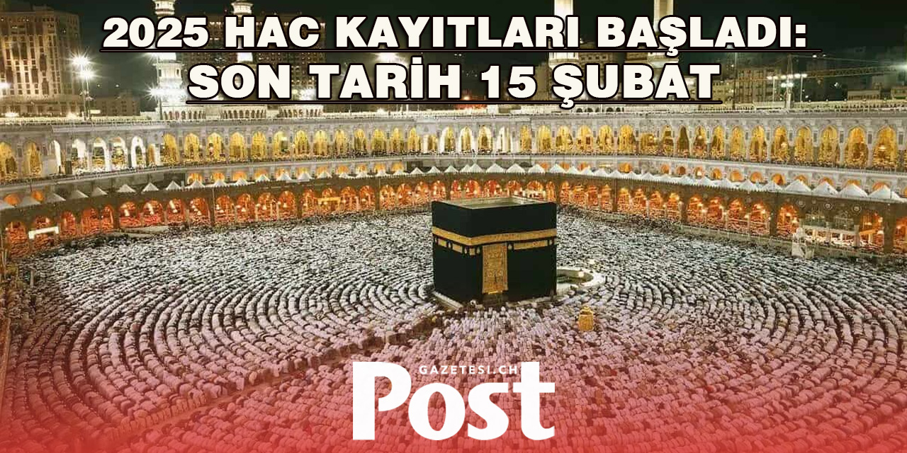 İsviçre Türk Diyanet Vakfı 2025 Hac Kesin Kayıtlarını Başlattı