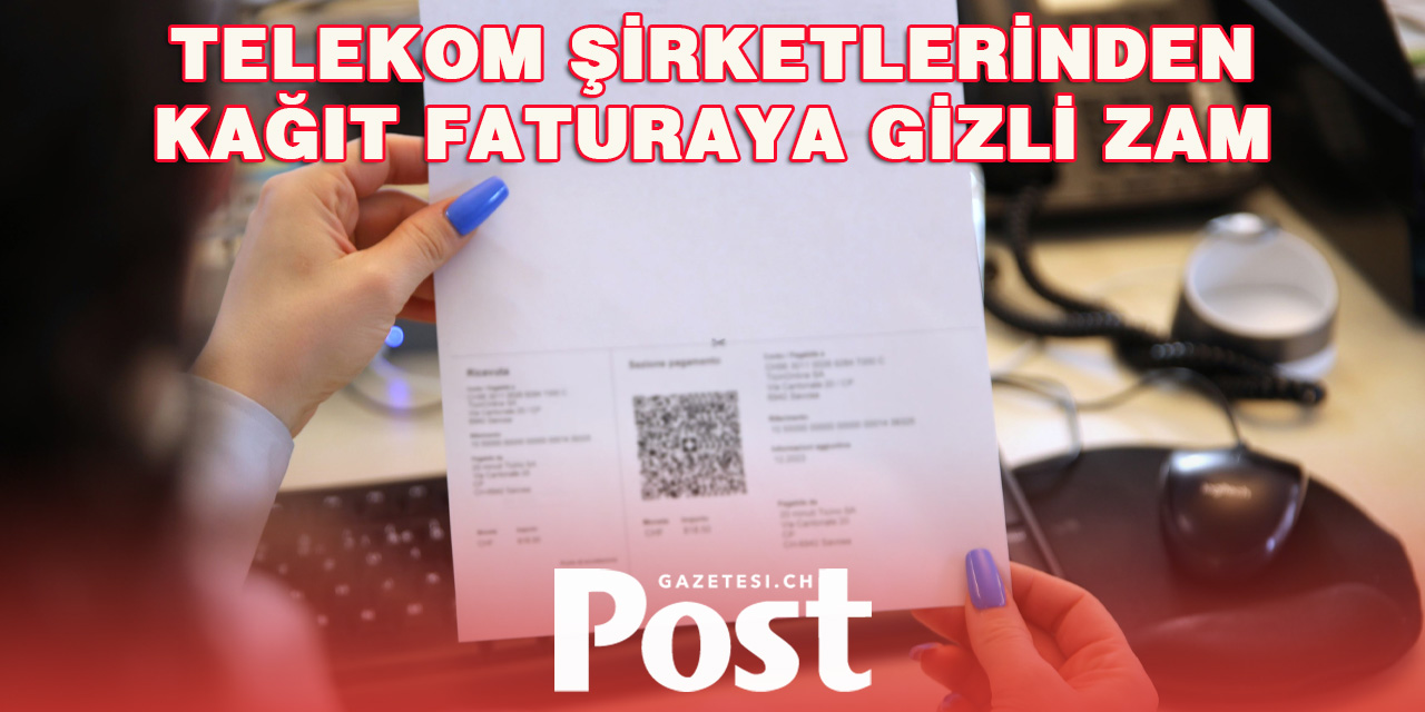 Sunrise ve Salt Kağıt Fatura Ücretlerini Artırdı