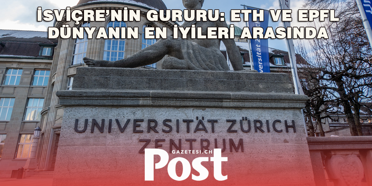 İsviçre’den İki Üniversite, En Yenilikçi 50 Listesinde