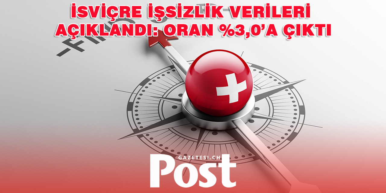 İsviçre’de İşsizlik Oranı Ocak 2025’te %3,0’a Yükseldi