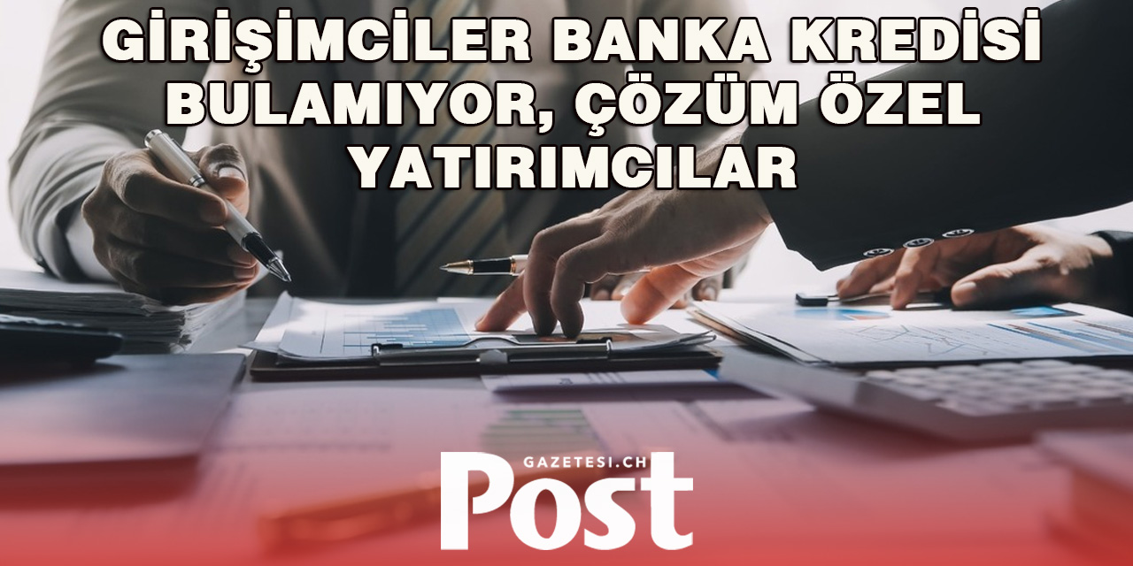Start-Up’lar İçin Bankalar Kapıyı Kapatıyor, Özel Fonlar Devrede