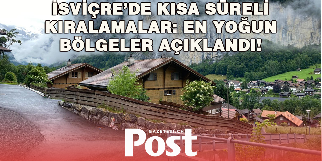 Lauterbrunnen, İsviçre’de En Fazla Tatil Konutu Kiralanan Bölge!