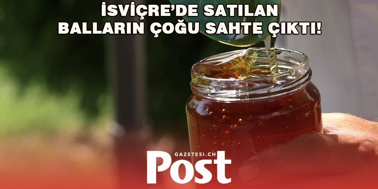 İsviçre’de Market Raflarında Sahte Bal Alarmı!