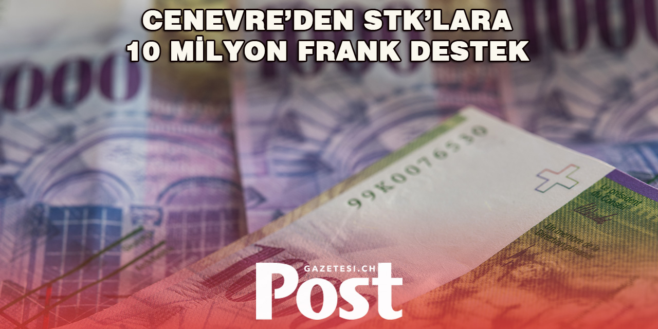 ABD Yardım Kesintilerine Karşı Cenevre’den 10 Milyon Frank Hibe