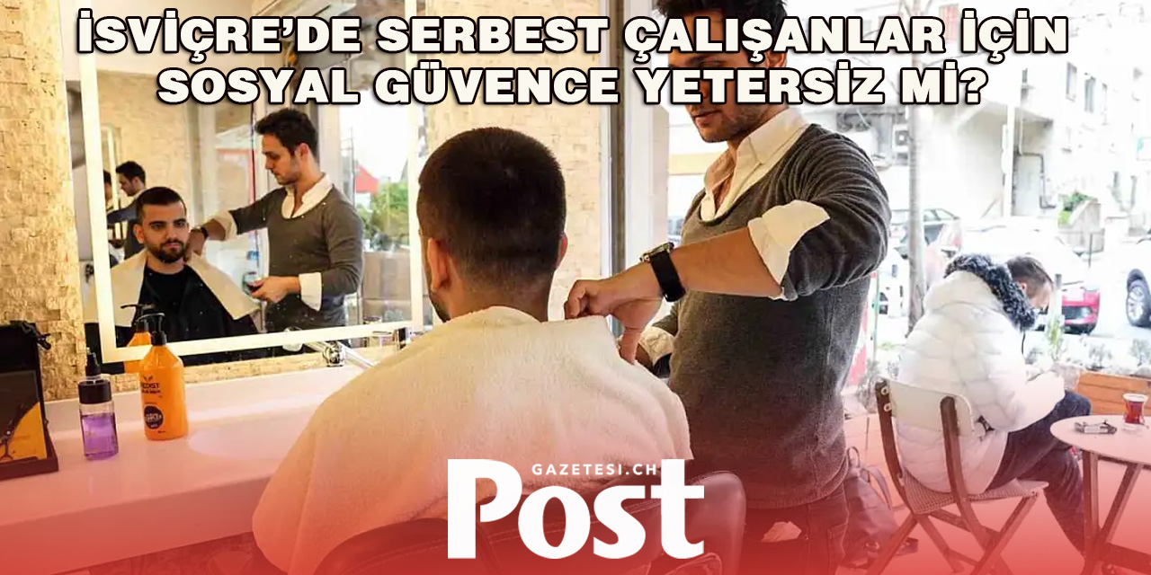 İsviçre’de Serbest Çalışanlar İçin Sosyal Güvence Tartışması