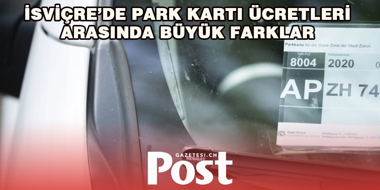 Cenevre’de Park Kartı En Pahalı, Schaffhausen’de En Ucuz