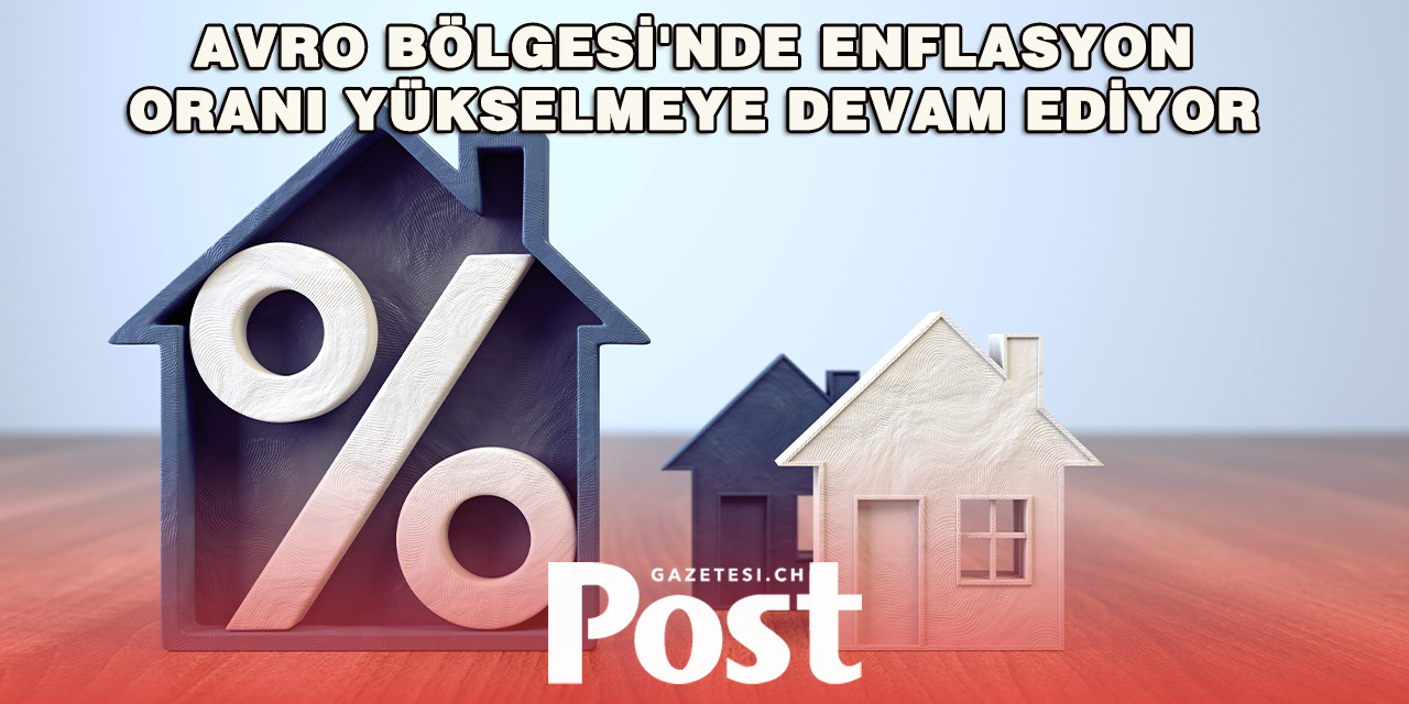 Euro Bölgesi Enflasyonu Yükselişini Sürdürüyor