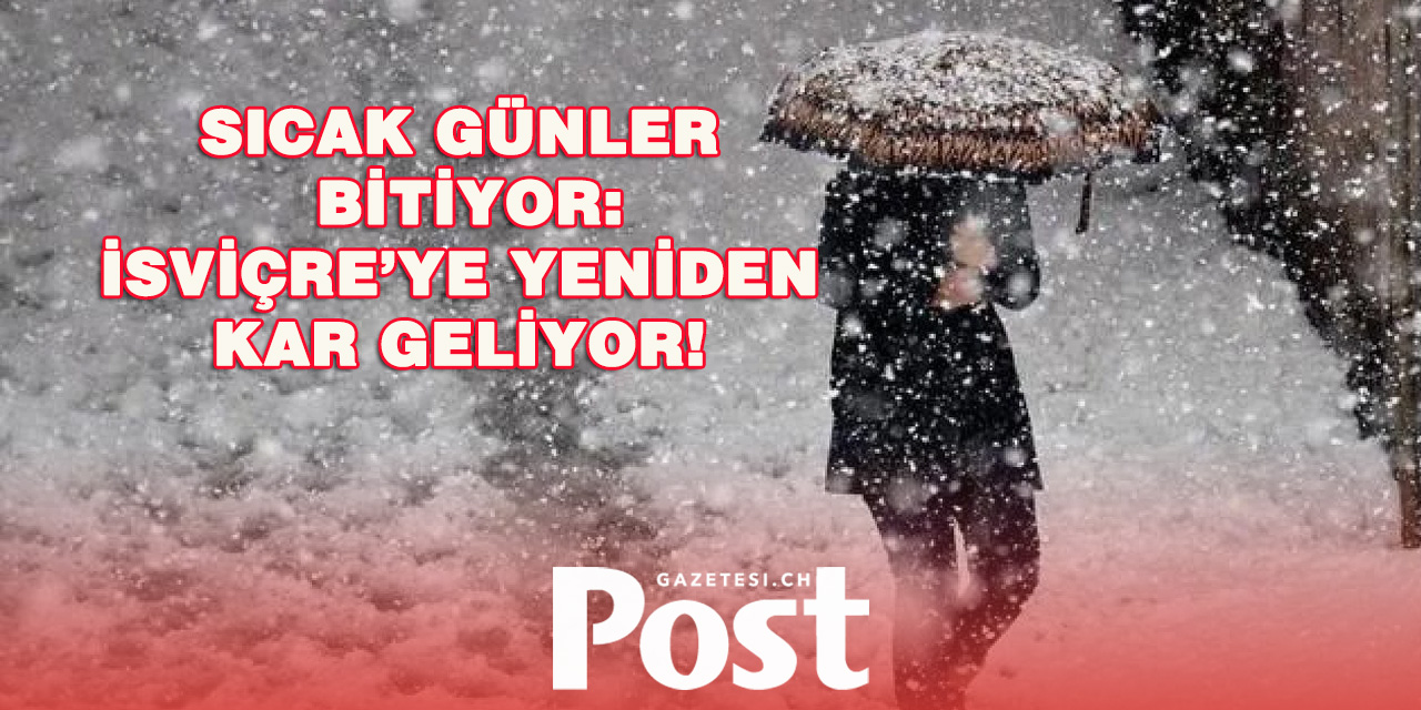 İsviçre’de Kış Geri Dönüyor: Çarşamba Günü Kar ve Soğuk Hava Bekleniyor