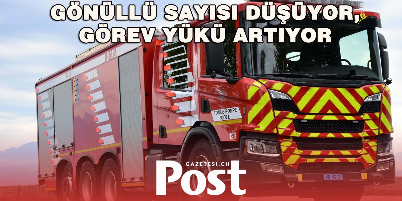 İsviçre’de İtfaiye Krizi: Gönüllüler Azalıyor, Müdahale Sayıları Artıyor