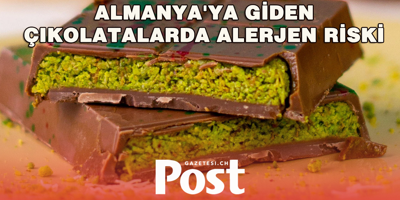 Türkiye’den Gelen Çikolatalarda Alerjen Uyarısı