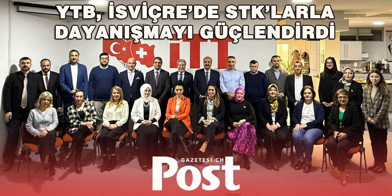 YTB, İsviçre’de STK Temsilcileriyle Buluştu
