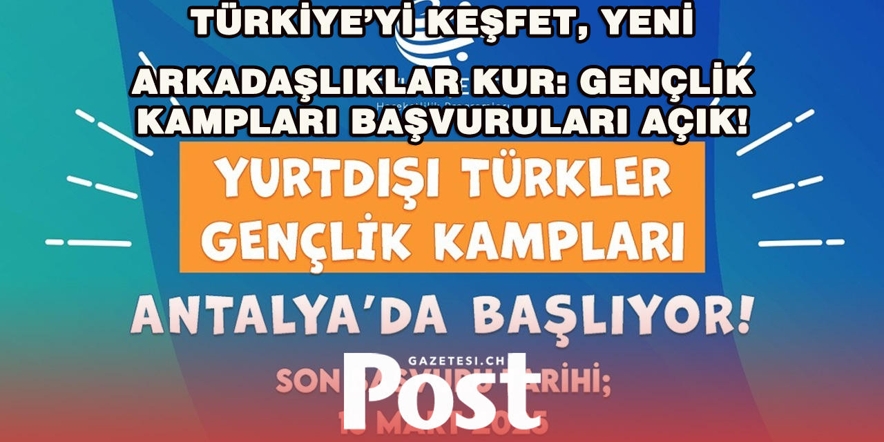 Gençler İçin Unutulmaz Bir Deneyim: Antalya’da Ücretsiz Kamp Fırsatı!