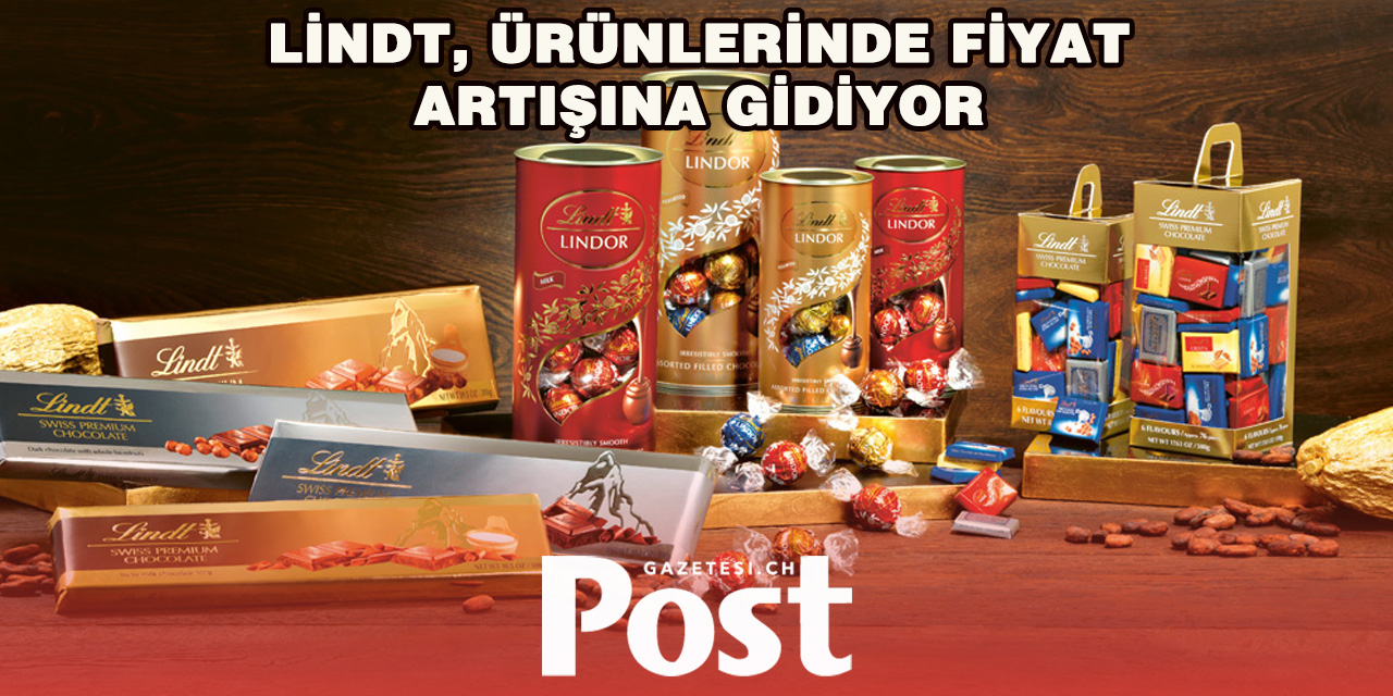 Artan Maliyetler Yüzünden Lindt, Fiyatları Yükseltiyor