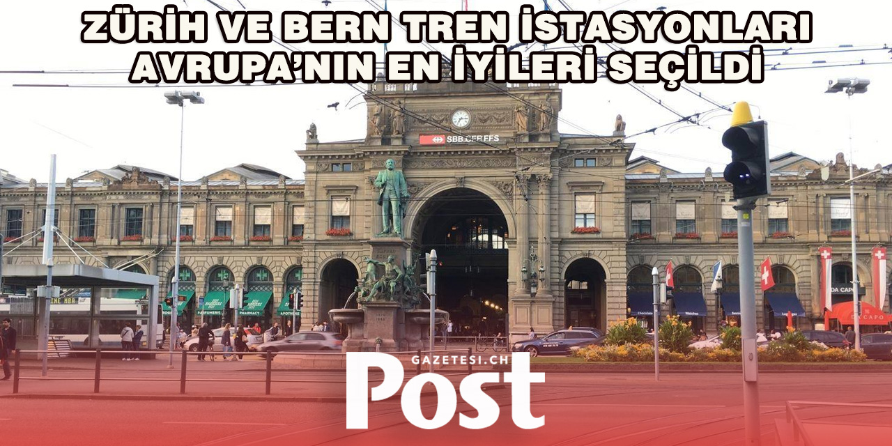 İsviçre’nin Tren İstasyonları Avrupa’nın En İyileri Arasında
