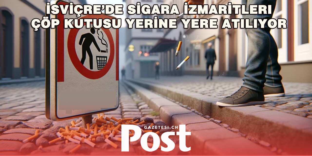 İsviçre’de Her Altı Sigara İçiciden Biri İzmaritleri Yere Atıyor