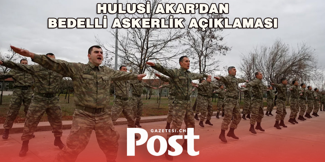 "Bedelli askerlik ücretinde değişiklik yok"