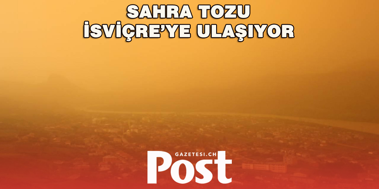 Meteorolojiden Uyarı: Kan Yağmuru Gelebilir