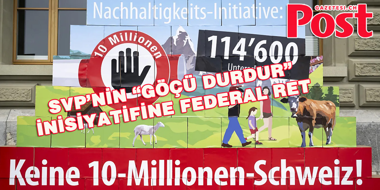 İsviçre Hükümeti, SVP’nin Nüfus Sınırı Talebine Karşı Çıktı