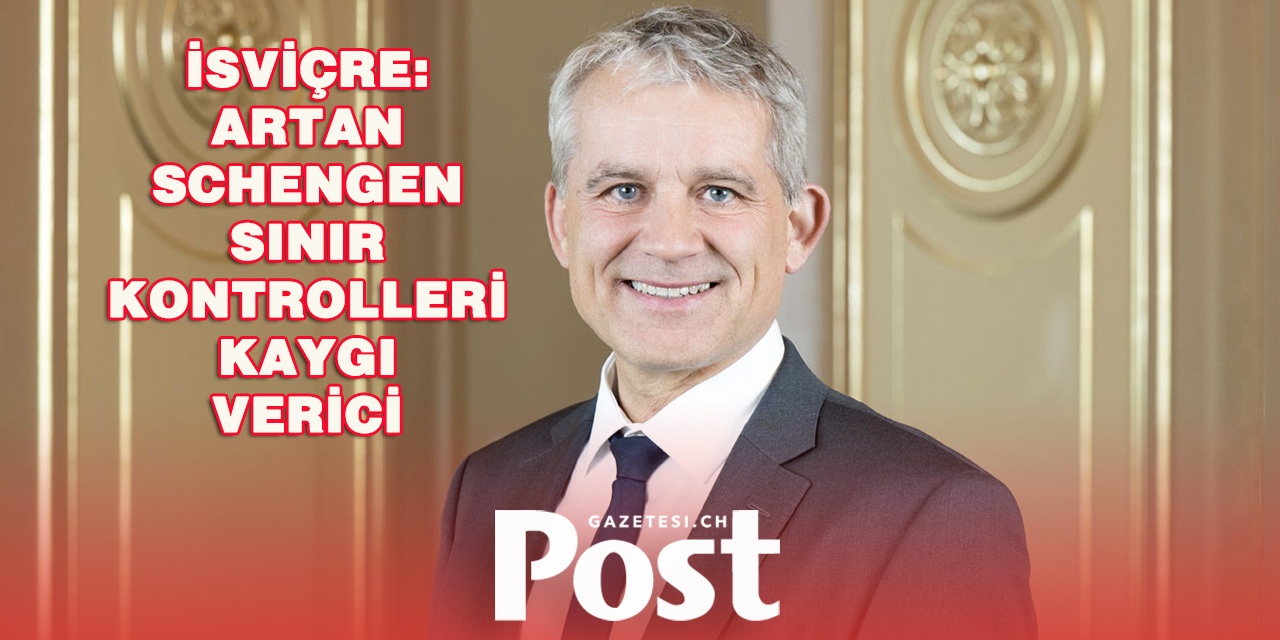 Jans, Schengen’deki Sınır Kontrollerinden Endişeli