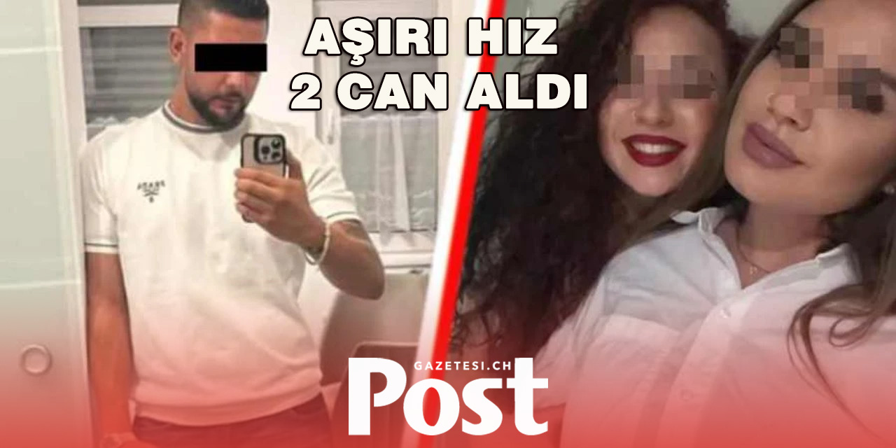 Aşırı hız can aldı: İki Türk kadın öldü, bir Türk tutuklandı