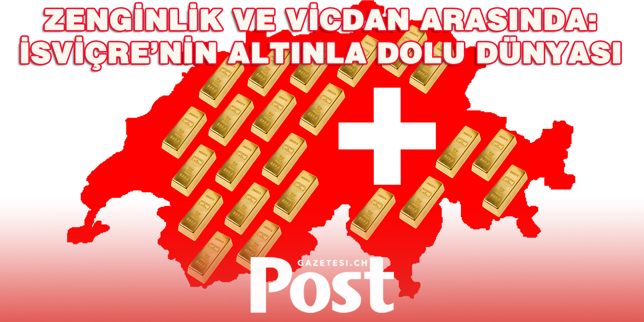 İsviçre altından milyarlar kazanıyor