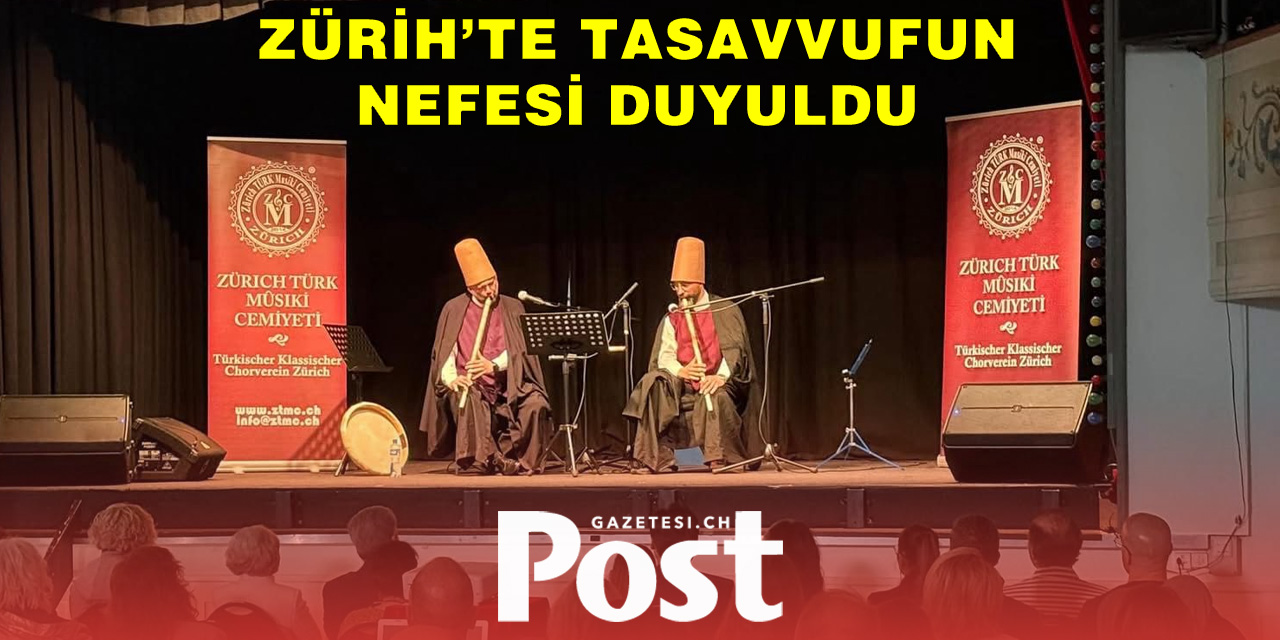 İsviçre’de Sufi Ezgileri Yankılandı
