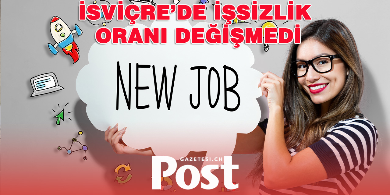 İsviçre’de İşsizlik Oranı Mart Ayında %2,9’da Sabit Kaldı