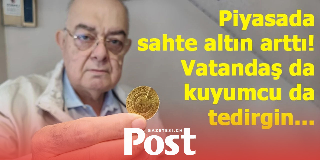 Piyasada sahte altın arttı! Vatandaş da kuyumcu da tedirgin...