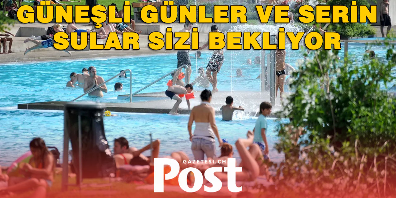Zürih’te Badi Sezonu Başladı