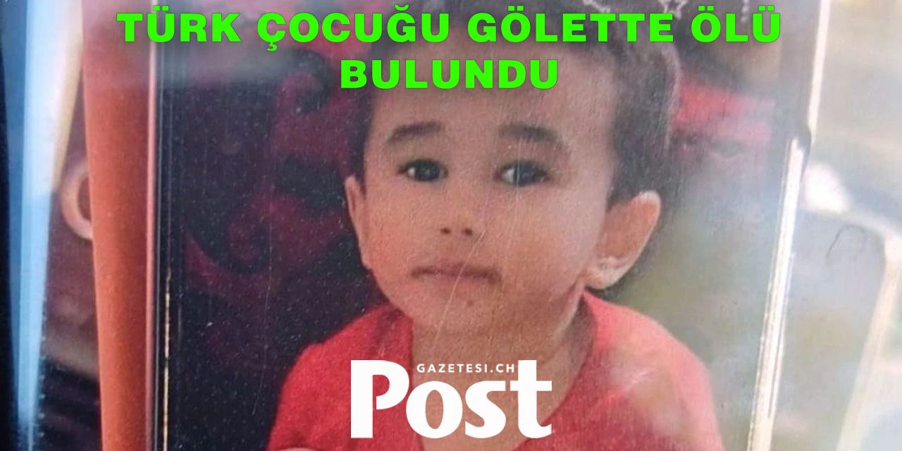 Kaybolan 4 yaşındaki Türk çocuğu gölette ölü bulundu