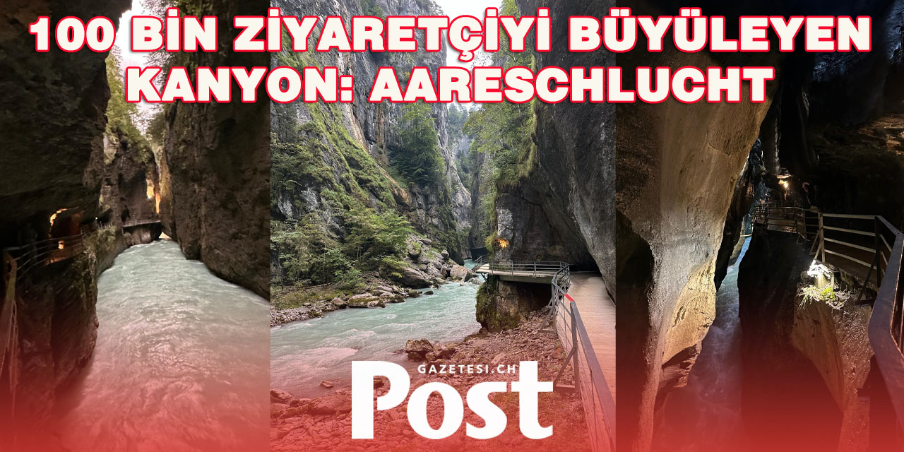Aareschlucht: İsviçre’nin Kalbindeki Doğa Harikası