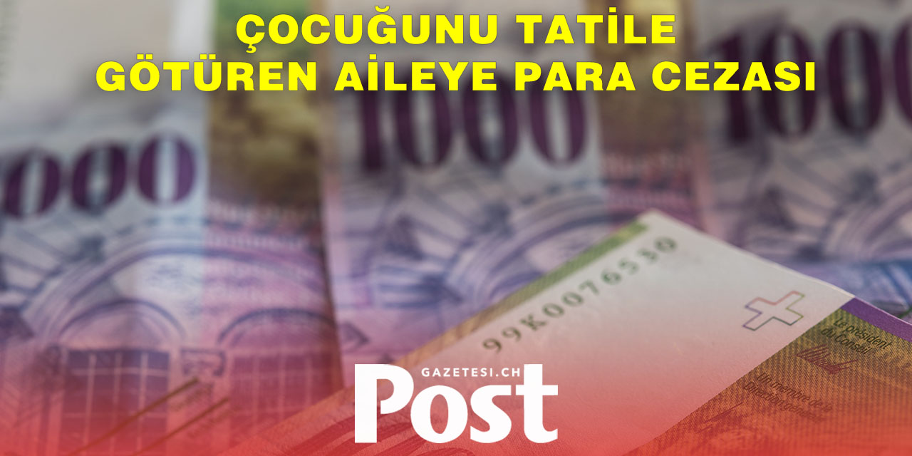 İzin Almadan Tatile Giden Aileye Rekor Ceza