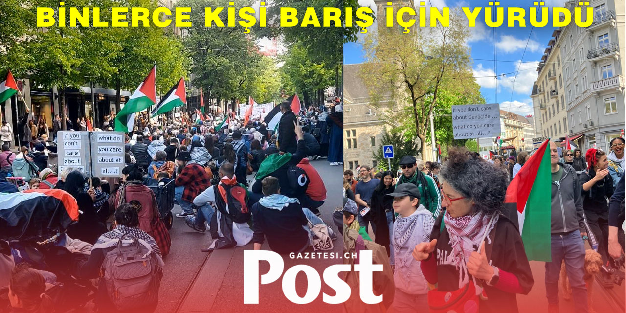 Zürih’te Filistin’e Destek Yürüyüşü