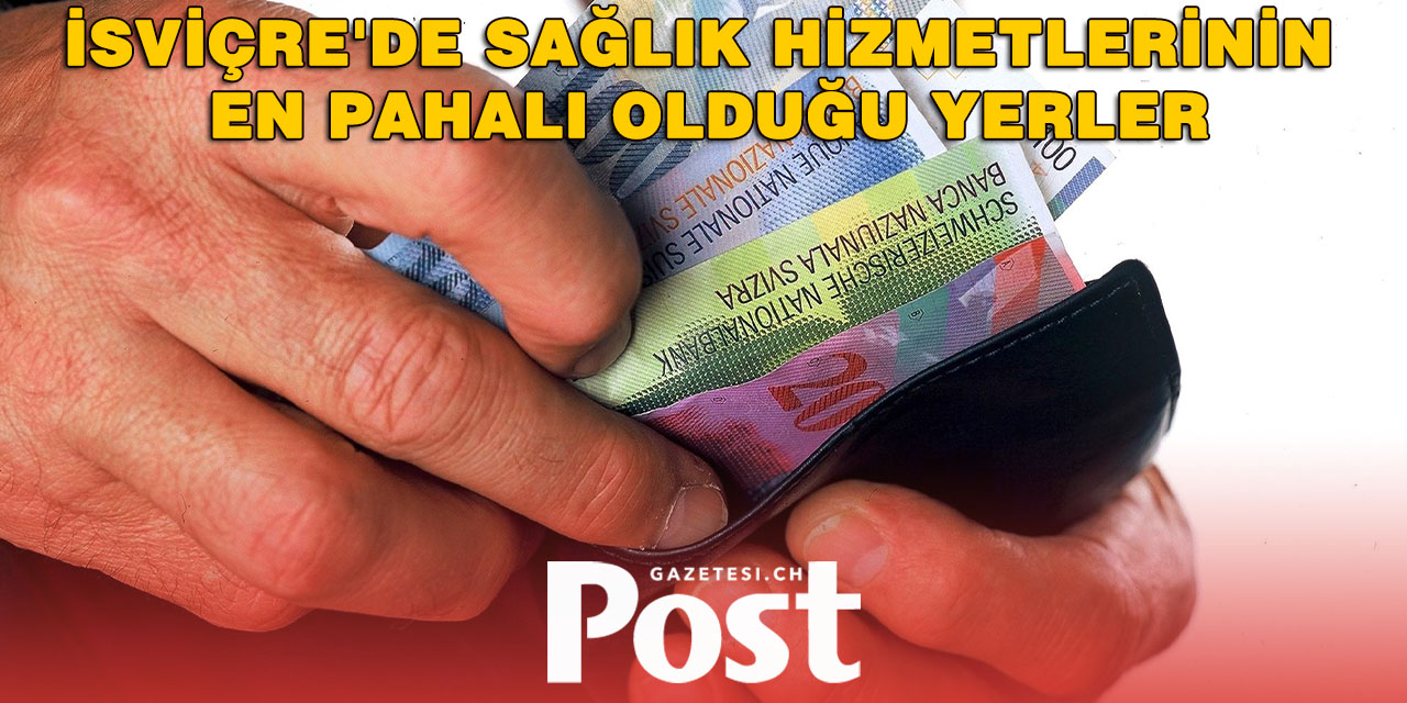 İsviçre’de Kişi Başına Sağlık Harcaması 10.500 Frangı Aştı