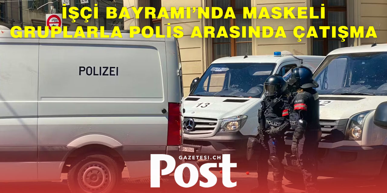 Zürih Sokaklarında 1 Mayıs Gerilimi