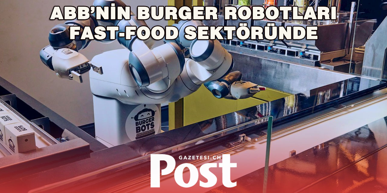 İsviçreli ABB Grubu ABD'de hamburger robotunu piyasaya sürdü
