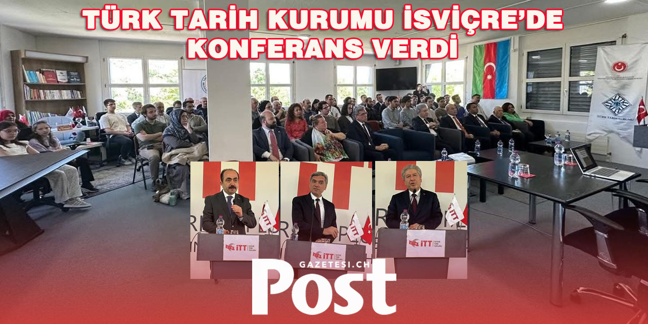 Osmanlı’dan Cumhuriyet’e Yolculuk İsviçre’de Anlatıldı