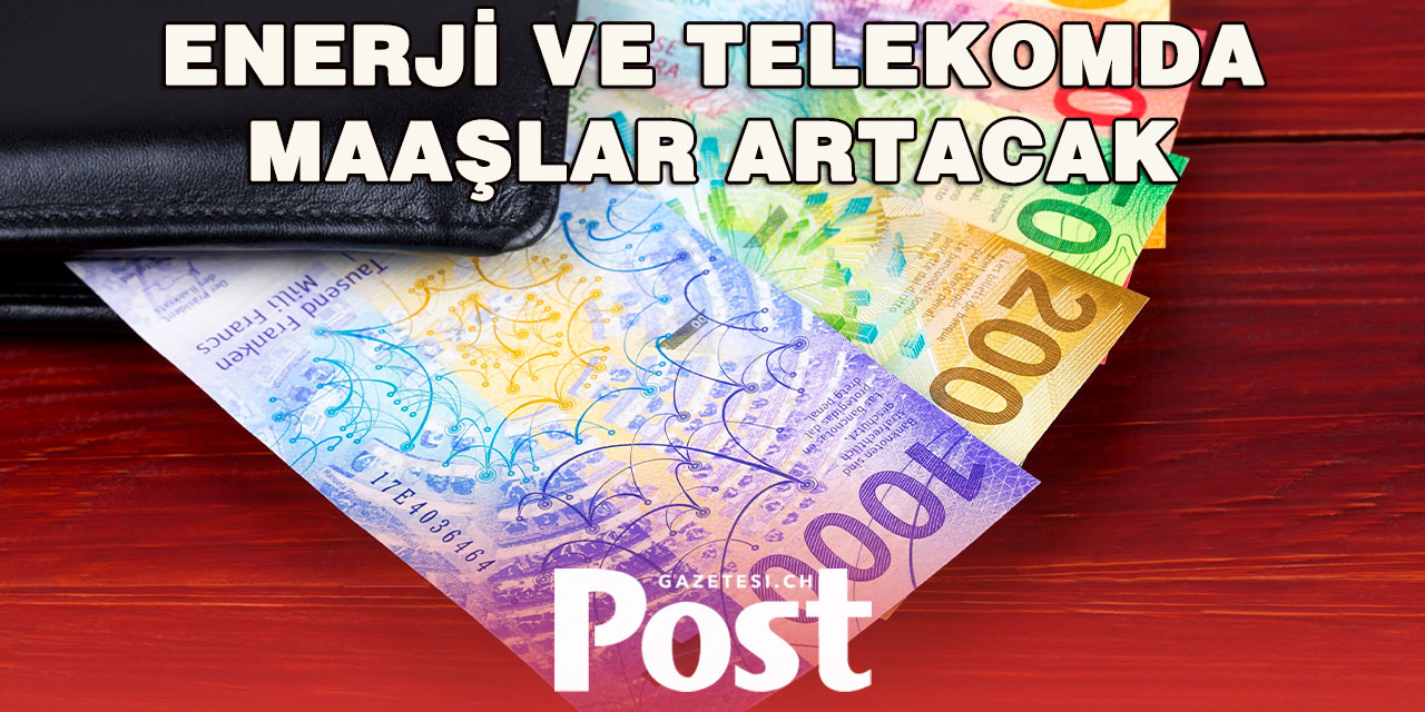 İsviçre’de Maaş Artışı Sektöre Göre Değişiyor