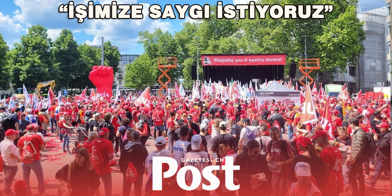 Zürih’te Binlerce İnşaat İşçisi Sokakta