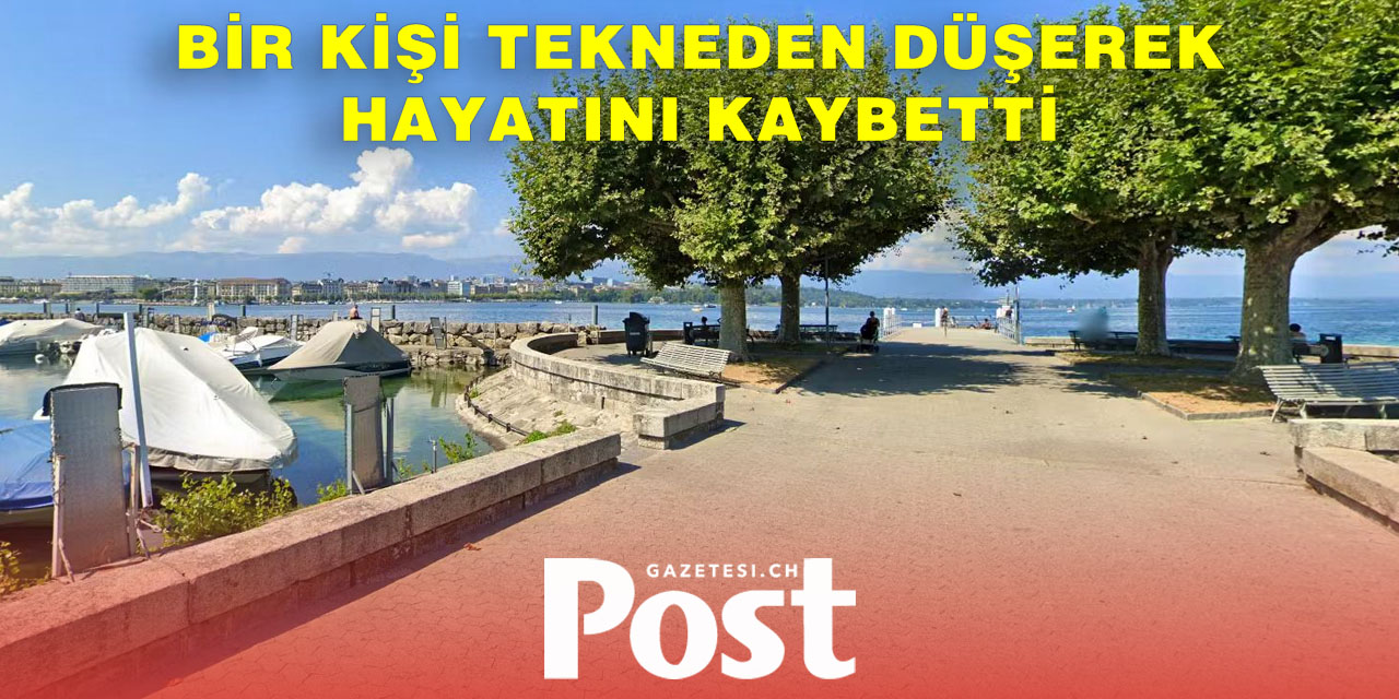 Cenevre Gölü’nde Trajik Kaza