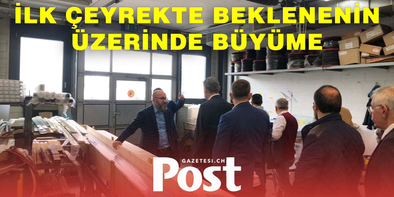 İSVİÇRE EKONOMİSİ YILA GÜÇLÜ BAŞLADI
