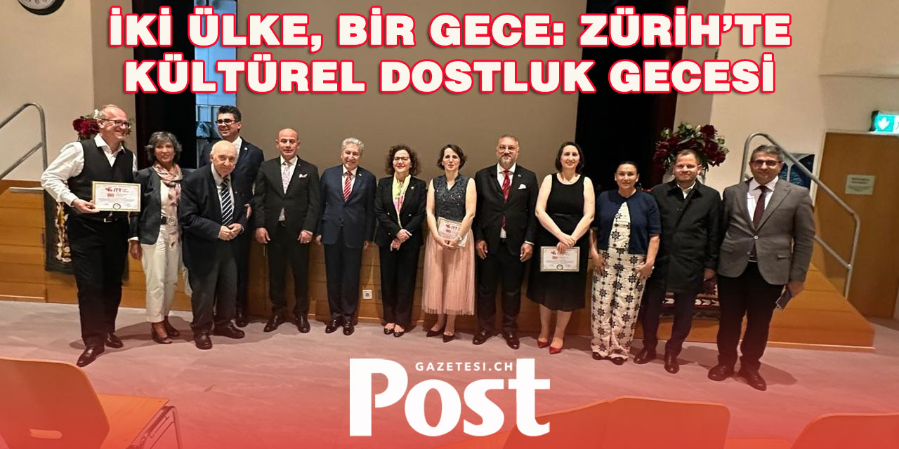 Türk-İsviçre Dostluğu 100. Yılında Kültür Gecesiyle Kutlandı