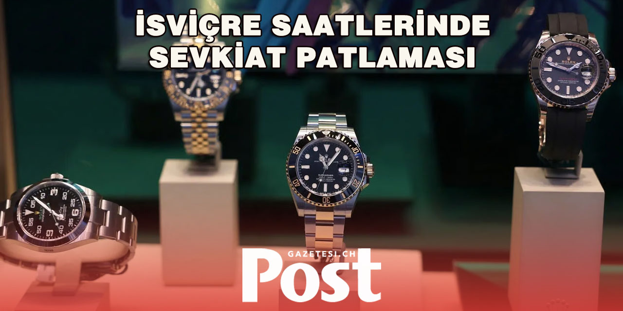 İsviçre’nin saat ihracatı ilk 4 ayda yüzde 4 arttı
