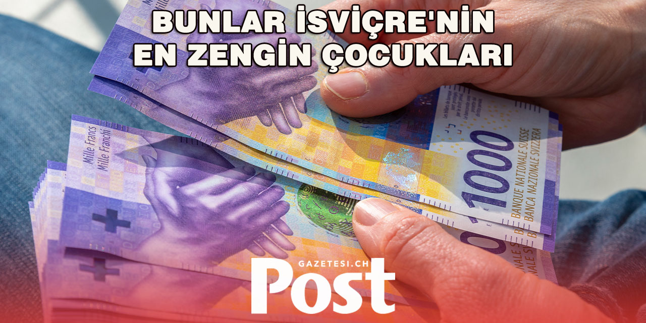 İsviçre’nin En Zengin 40 Yaş Altı Gençleri Açıklandı